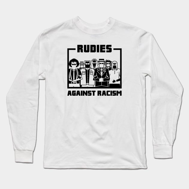 Rudies Against Racism (version 2) Long Sleeve T-Shirt by bryankremkau